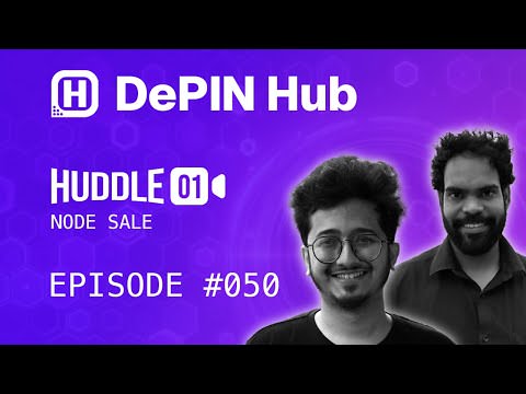 Episode 050 - Huddle01